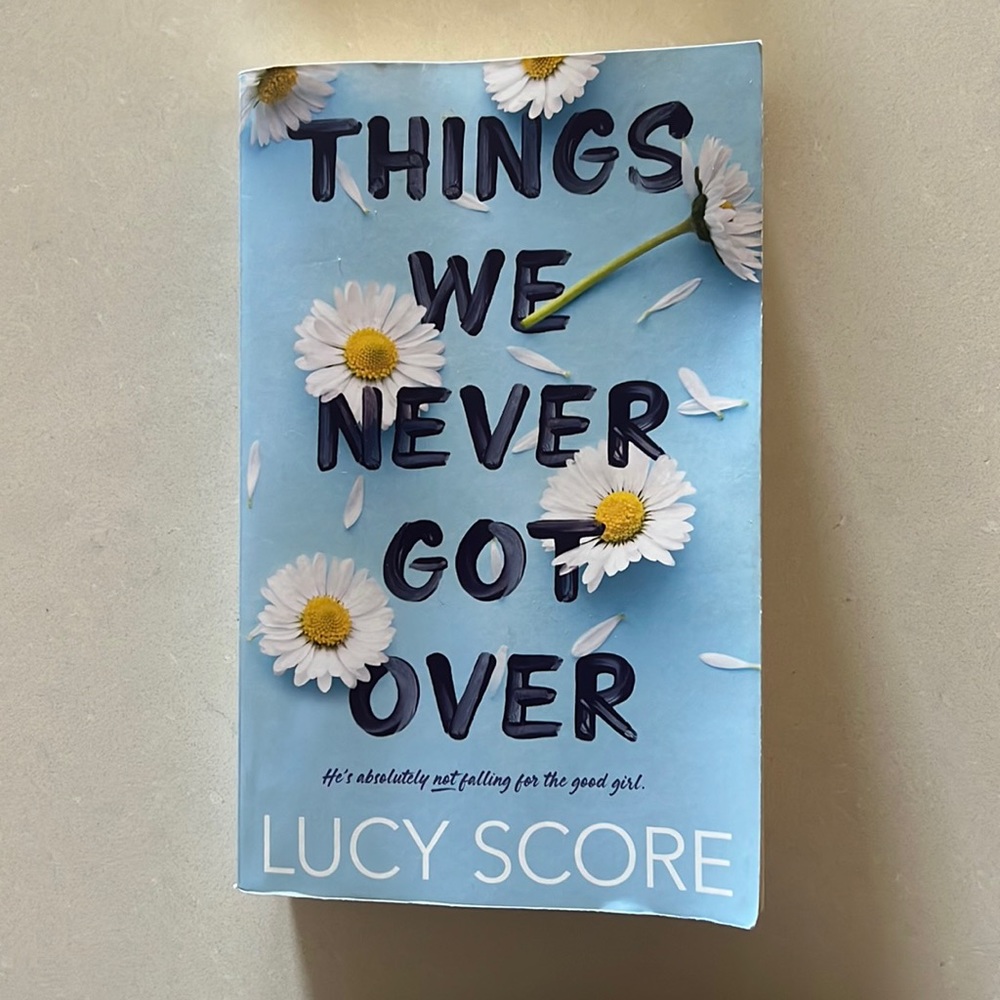 Things We Never Got Over